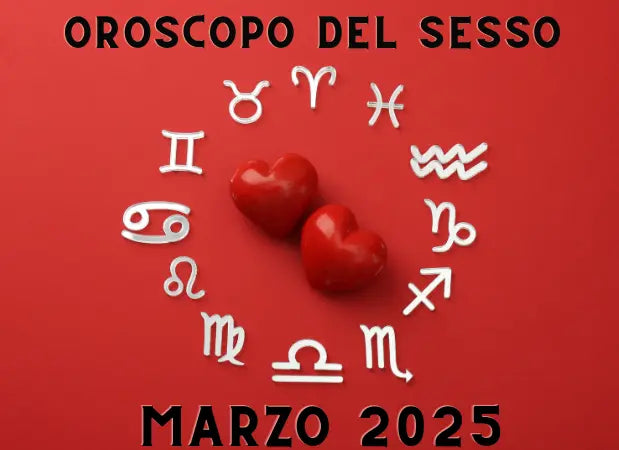 L-Oroscopo-del-Sesso-Marzo-2025 - Lingerie Harness Boutique